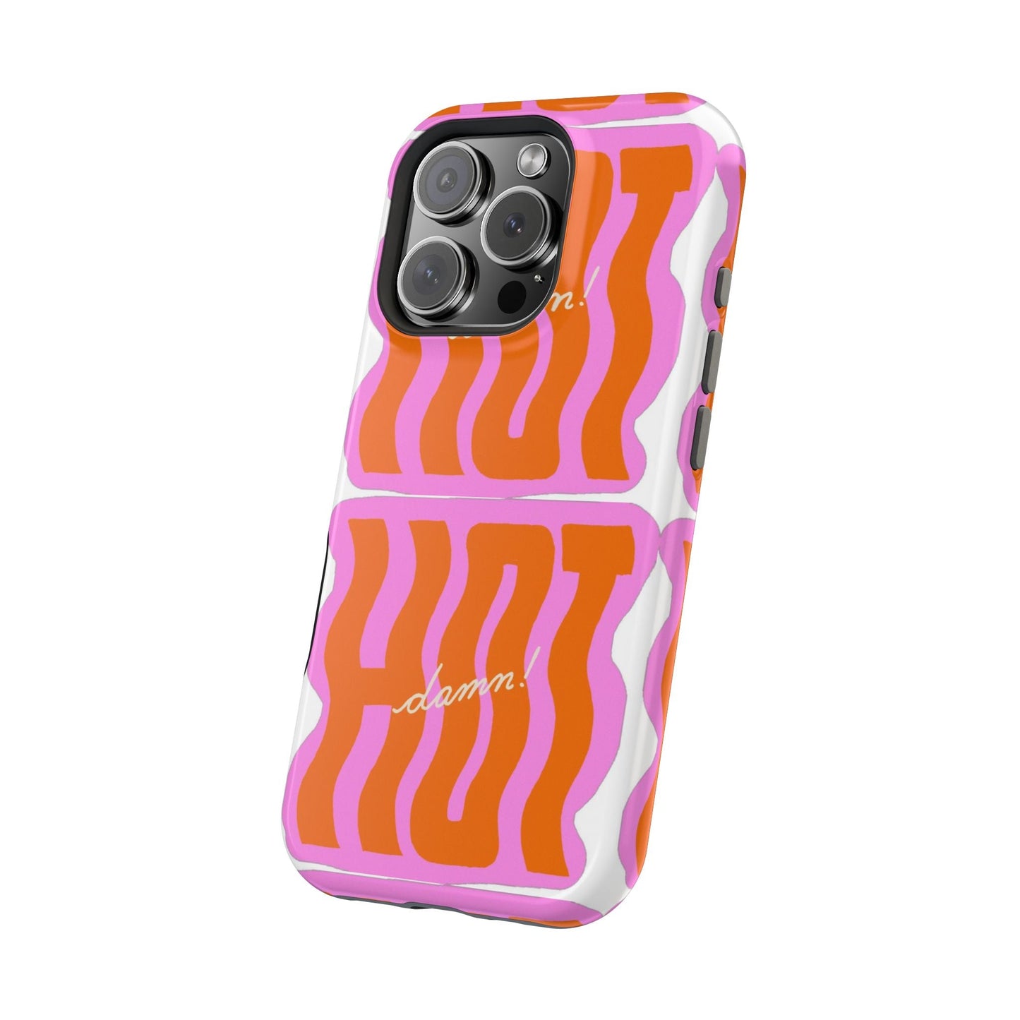 HOT DAMN Phone Case - SmartHomeGoodies