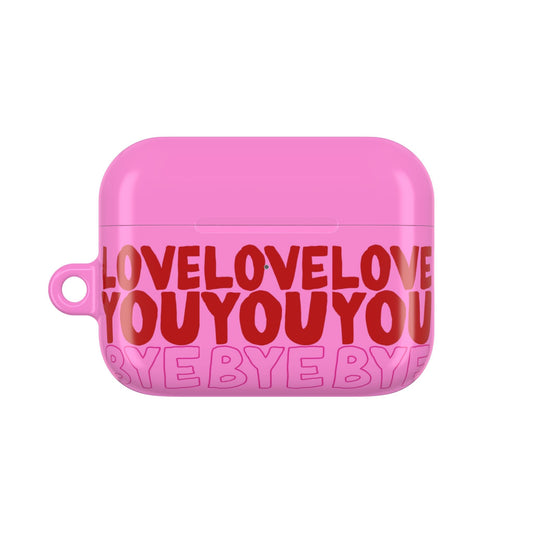 Love You Bye AirPod Case in Cute Pink - SmartHomeGoodies