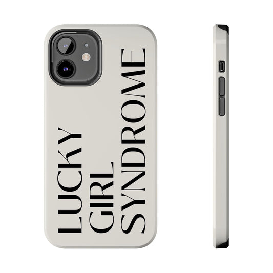 Lucky Girl Syndrome Tough iPhone Cases - SmartHomeGoodies