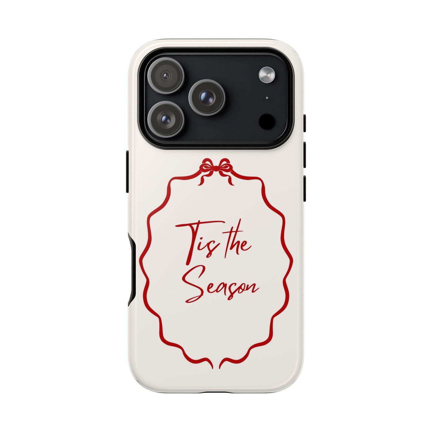 This Tis the Season Phone Case - SmartHomeGoodies