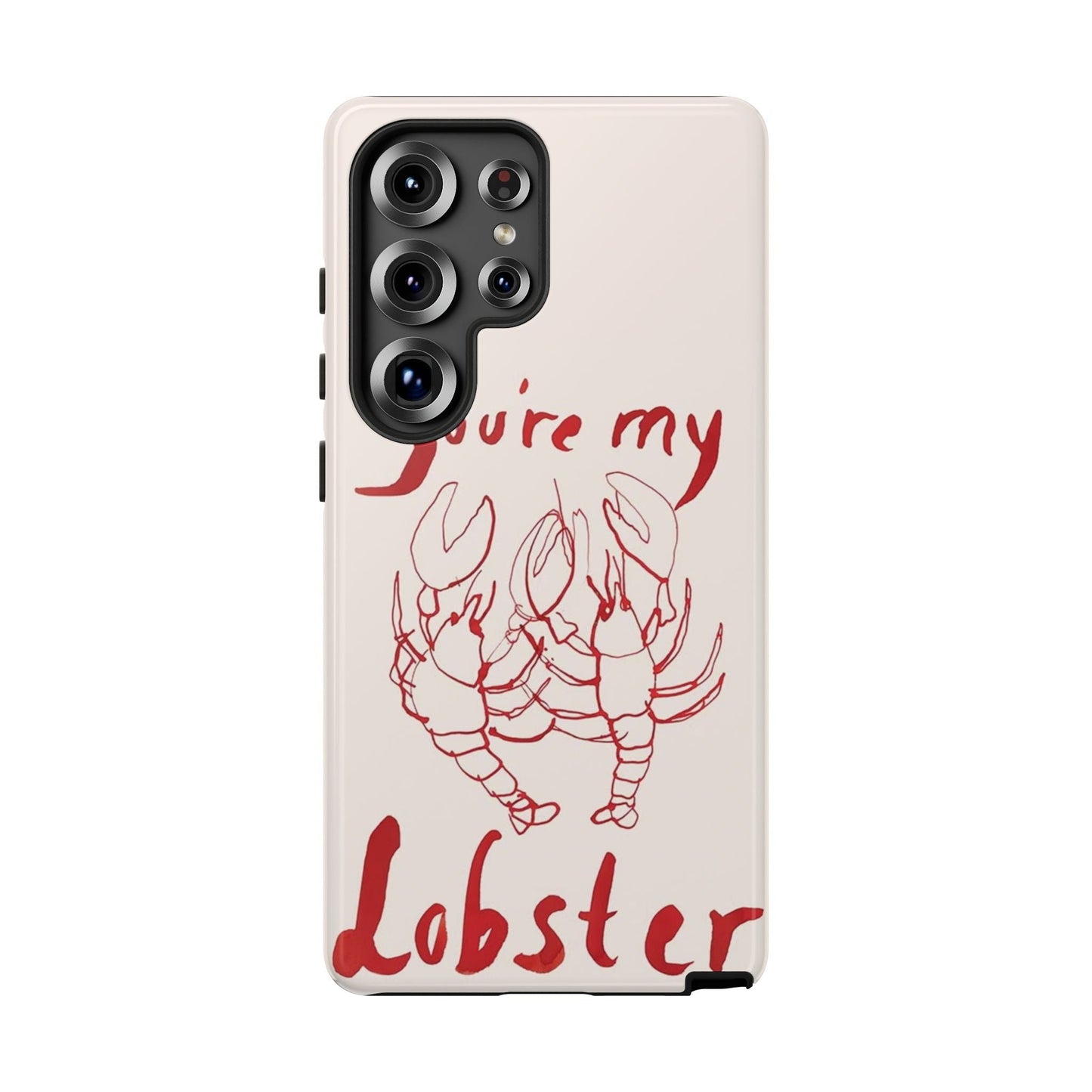 You're My Lobster Phone Case - SmartHomeGoodies