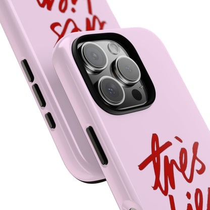 Très Bien Phone Case