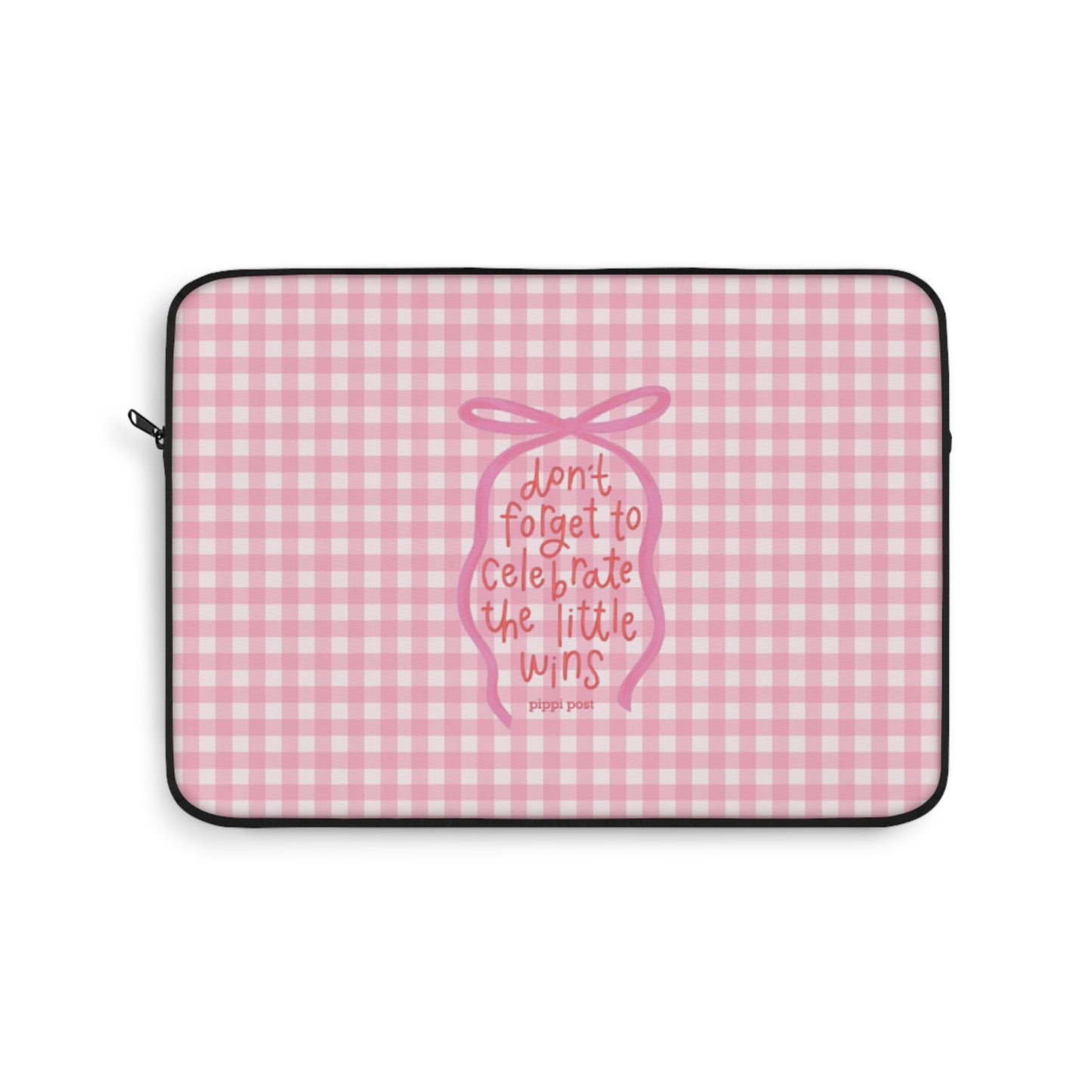 Celebrate Little Wins - Cute Pink Gingham Laptop Sleeve