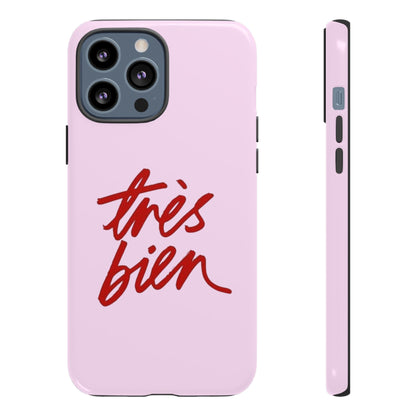Très Bien Phone Case