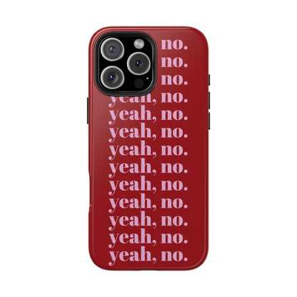 yeah, no. Quirky Tough iPhone Cases in red