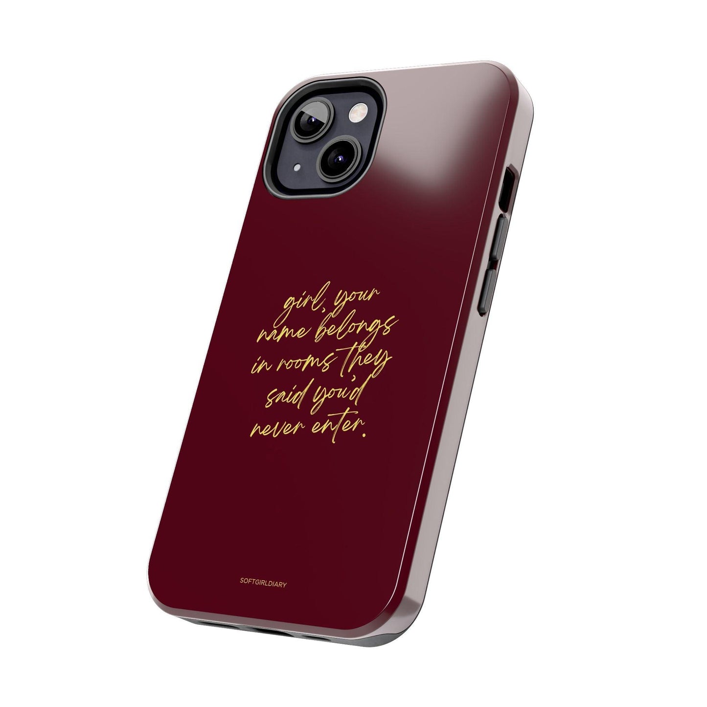 "Your Name Belongs" Tough Women Empowerment iPhone Cases