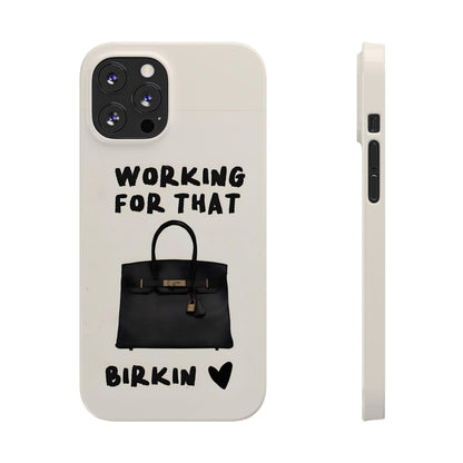 Working for that Luxe Bag Slim iPhone Cases