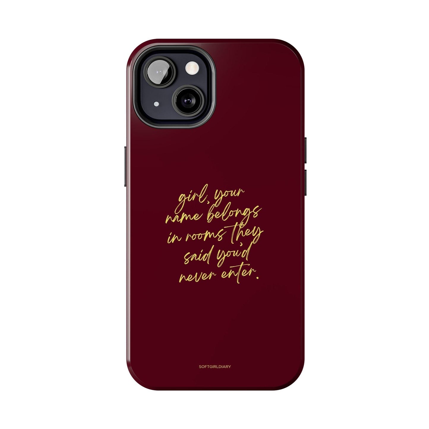 "Your Name Belongs" Tough Women Empowerment iPhone Cases