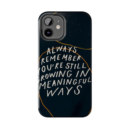 Always Growing Tough iPhone Cases