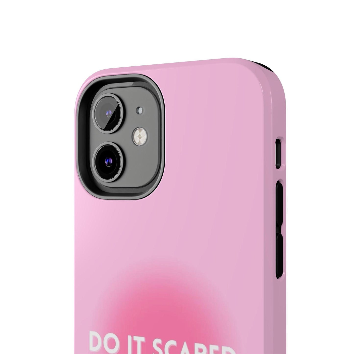 Do It Scared Tough iPhone Cases in Pink Aura