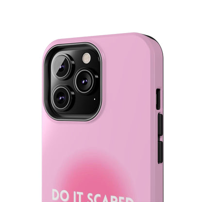 Do It Scared Tough iPhone Cases in Pink Aura