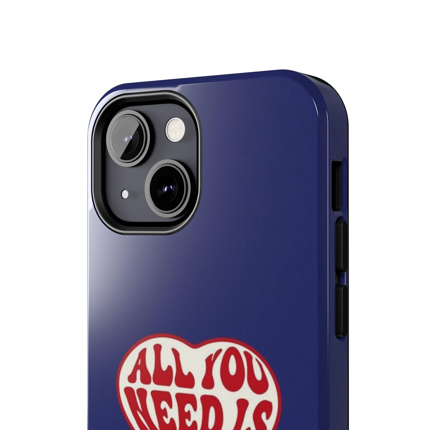 All You Need Is Me Tough iPhone Cases