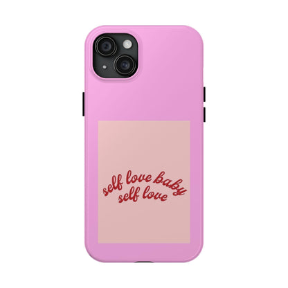 Self Love Baby Tough iPhone Cases