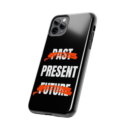 Past Present Future Tough iPhone Cases