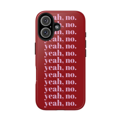 yeah, no. Quirky Tough iPhone Cases in red