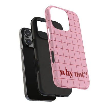 why not? Quirky Tough iPhone Cases - Pink & Red