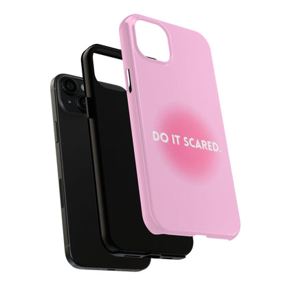 Do It Scared Tough iPhone Cases in Pink Aura