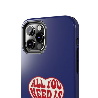 All You Need Is Me Tough iPhone Cases