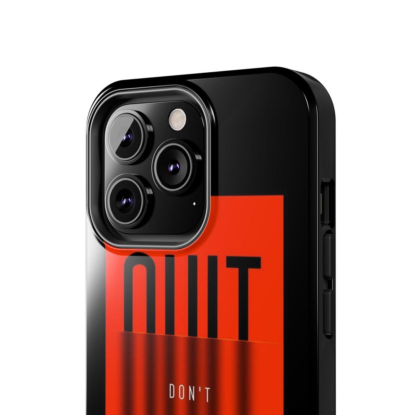 Don't Quit Tough iPhone Cases