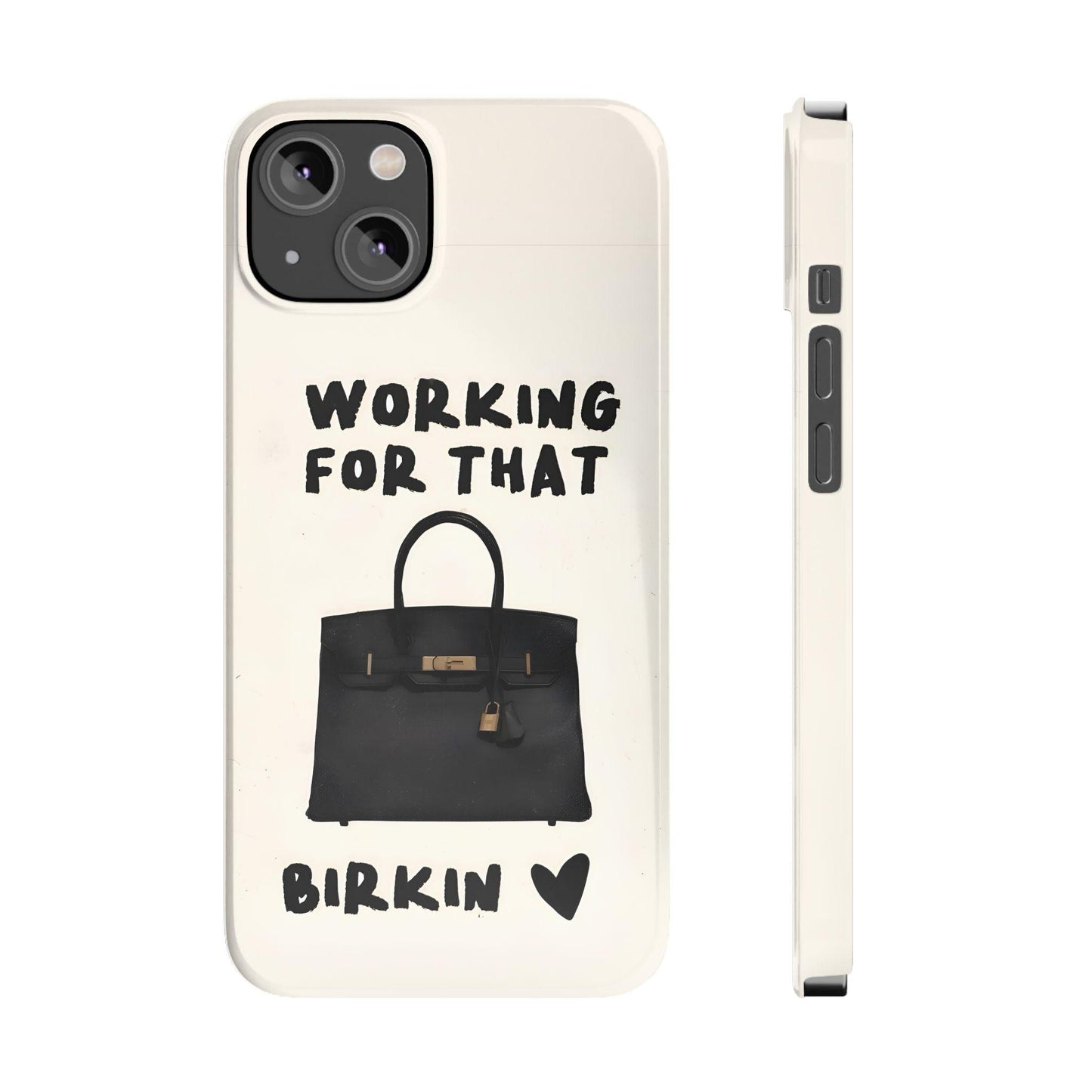 Working for that Luxe Bag Slim iPhone Cases