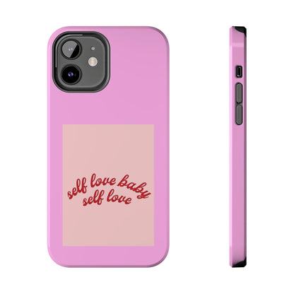 Self Love Baby Tough iPhone Cases