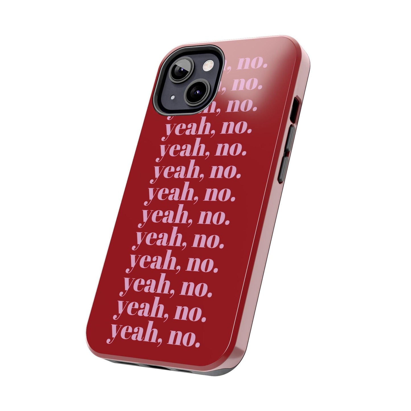 yeah, no. Quirky Tough iPhone Cases in red