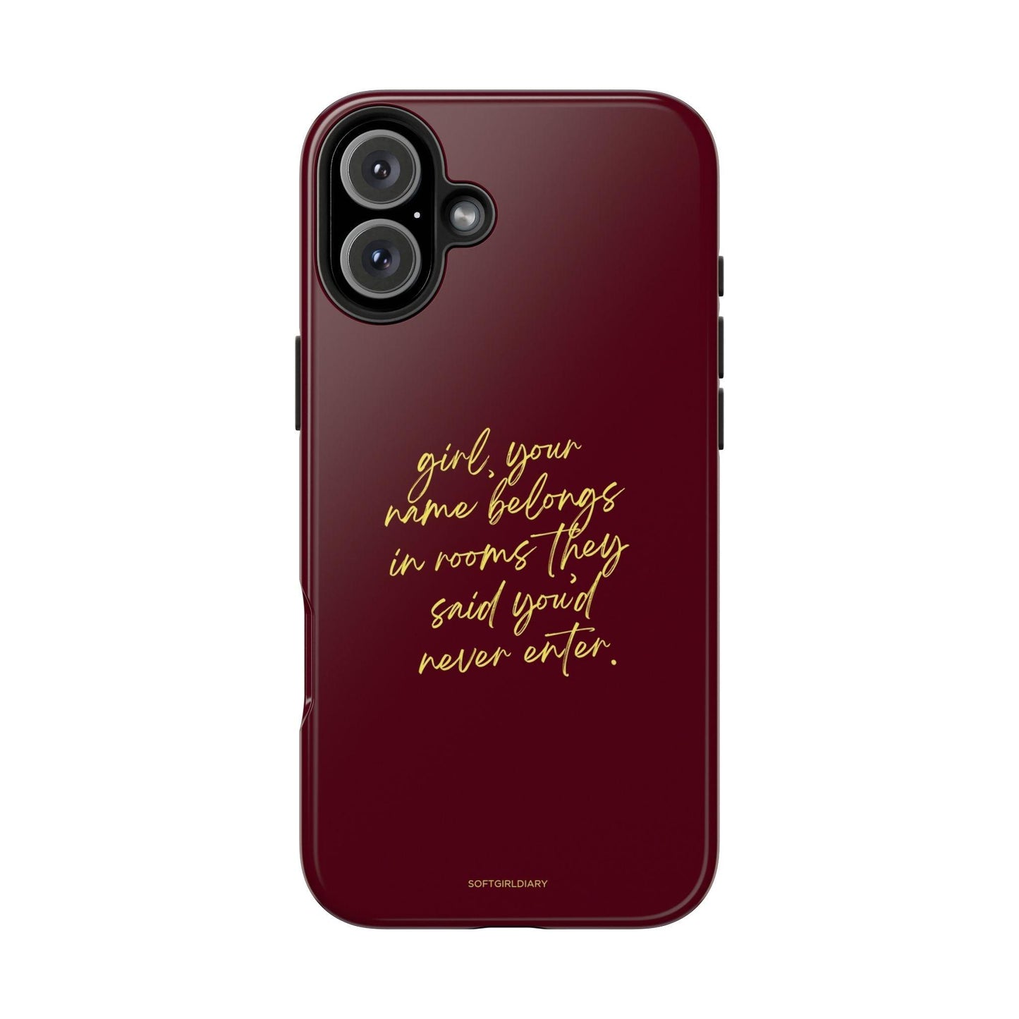 "Your Name Belongs" Tough Women Empowerment iPhone Cases