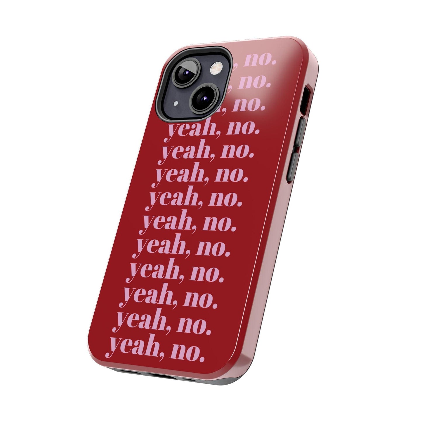 yeah, no. Quirky Tough iPhone Cases in red