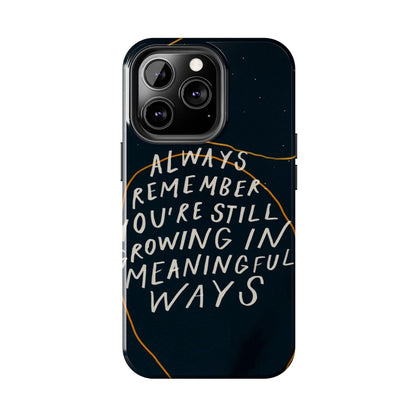 Always Growing Tough iPhone Cases