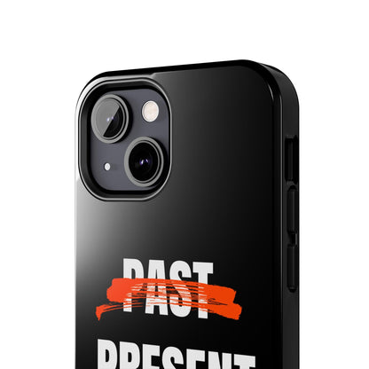 Past Present Future Tough iPhone Cases