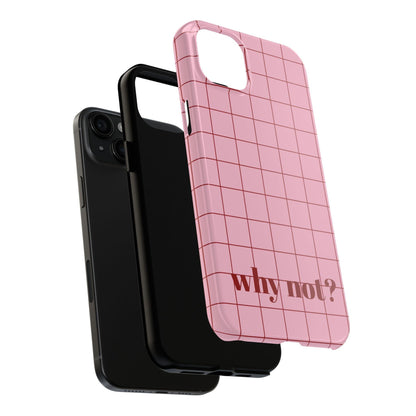 why not? Quirky Tough iPhone Cases - Pink & Red