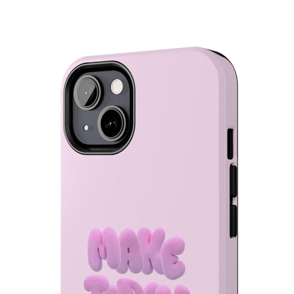 Make Today Epic Tough iPhone Cases