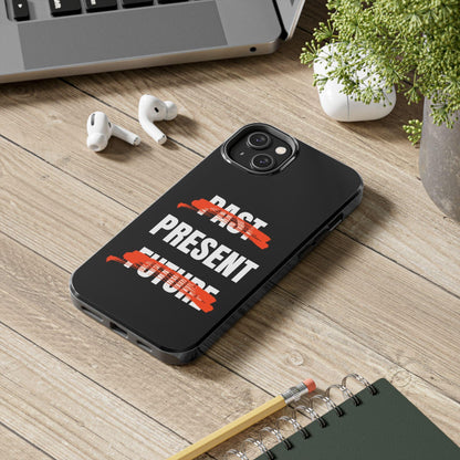 Past Present Future Tough iPhone Cases