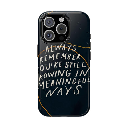 Always Growing Tough iPhone Cases