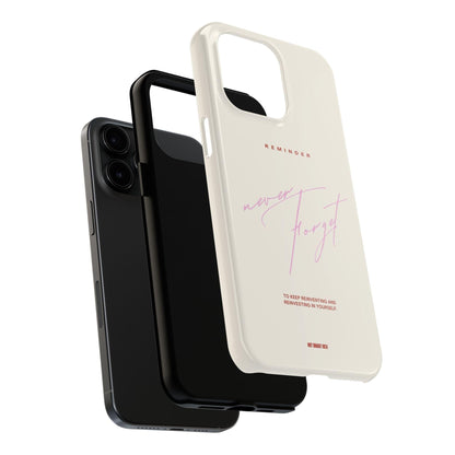 Reminder to Never Forget Tough iPhone Cases