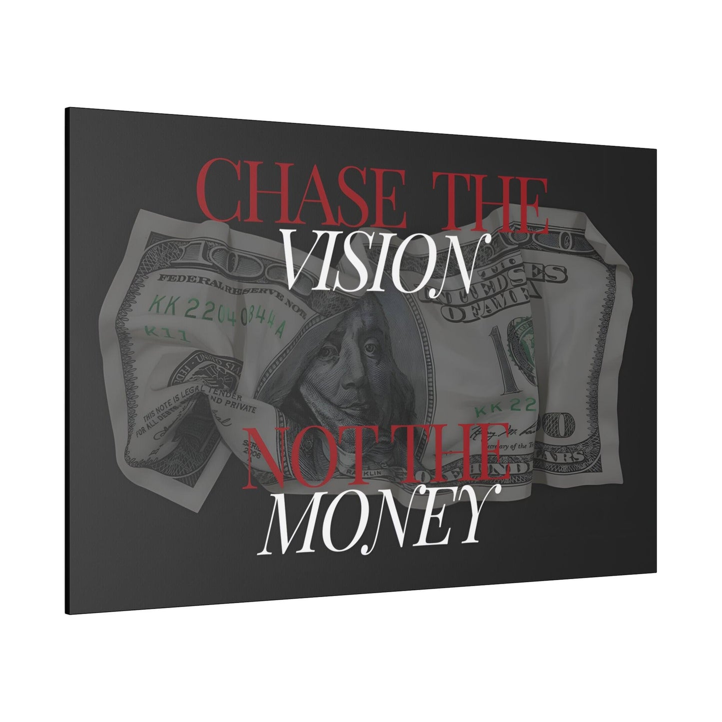 Chase the Vision - Inspirational Money Canvas Art - Matte Canvas, Stretched, 0.75"