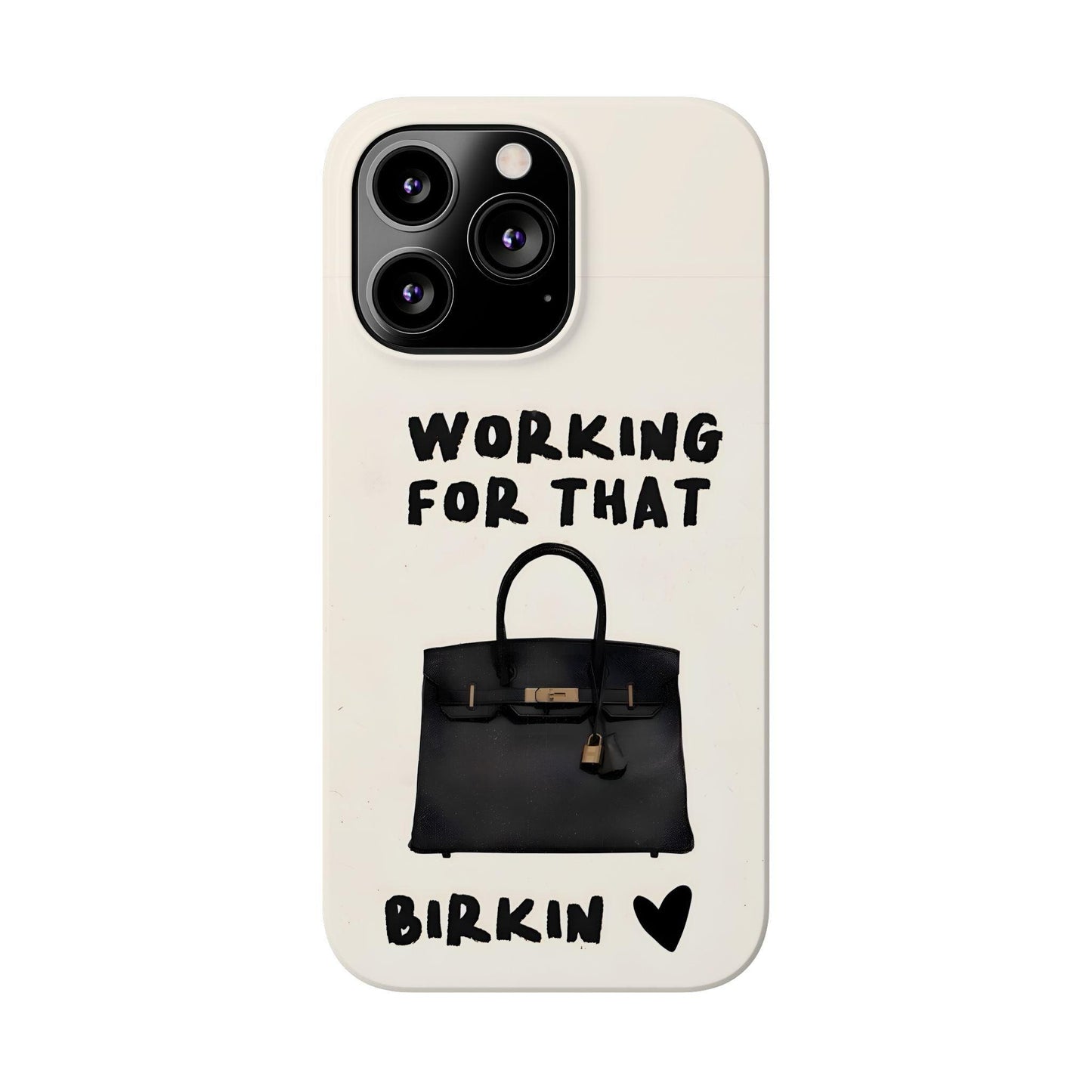 Working for that Luxe Bag Slim iPhone Cases