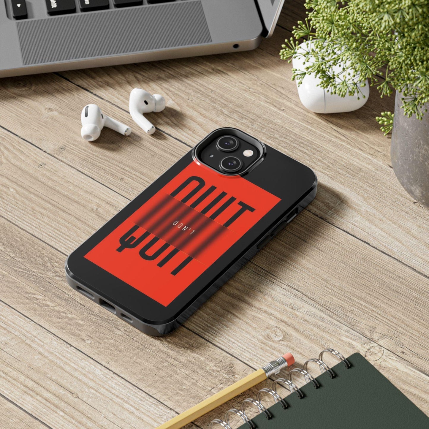 Don't Quit Tough iPhone Cases