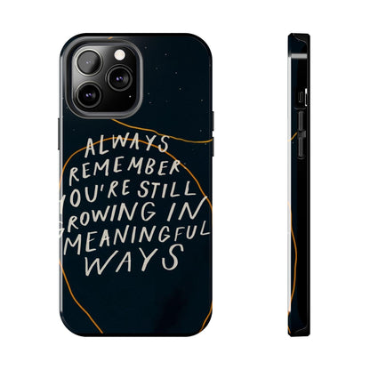 Always Growing Tough iPhone Cases