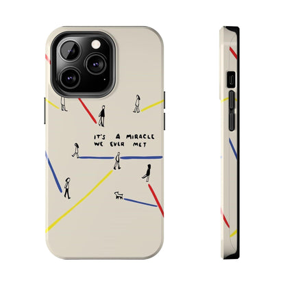 Its a Miracle WE Ever Met - Valentines iPhone Cases