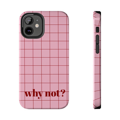 why not? Quirky Tough iPhone Cases - Pink & Red