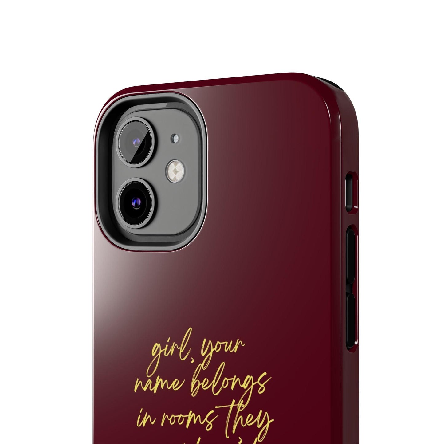 "Your Name Belongs" Tough Women Empowerment iPhone Cases