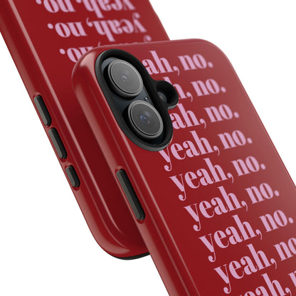 yeah, no. Quirky Tough iPhone Cases in red