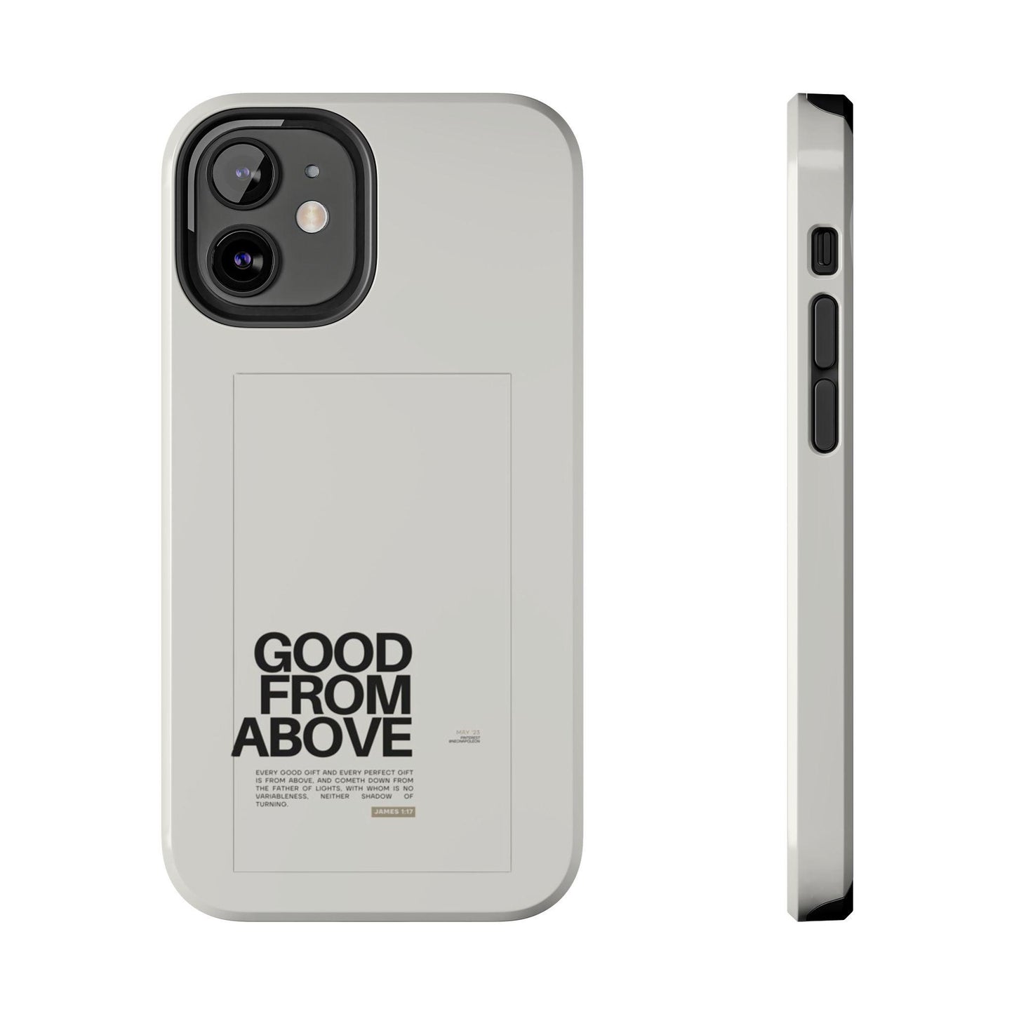 Good From Above Scripture iPhone Cases