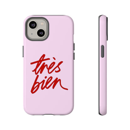 Très Bien Phone Case