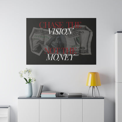 Chase the Vision - Inspirational Money Canvas Art - Matte Canvas, Stretched, 0.75"