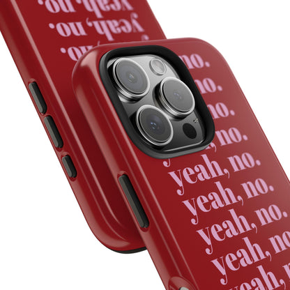 yeah, no. Quirky Tough iPhone Cases in red