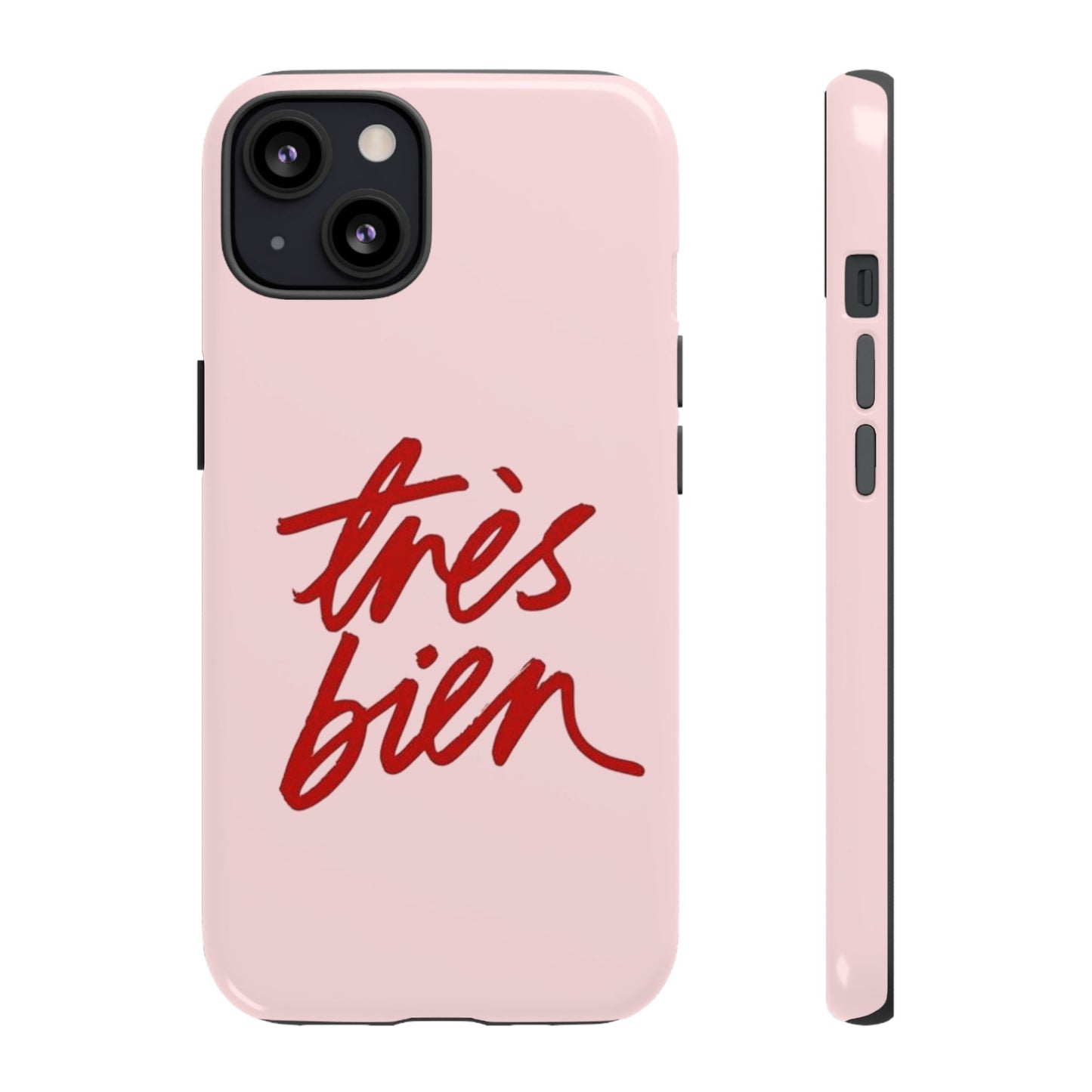 Très Bien Phone Case