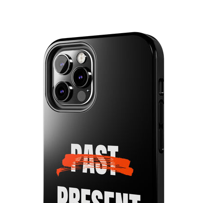 Past Present Future Tough iPhone Cases