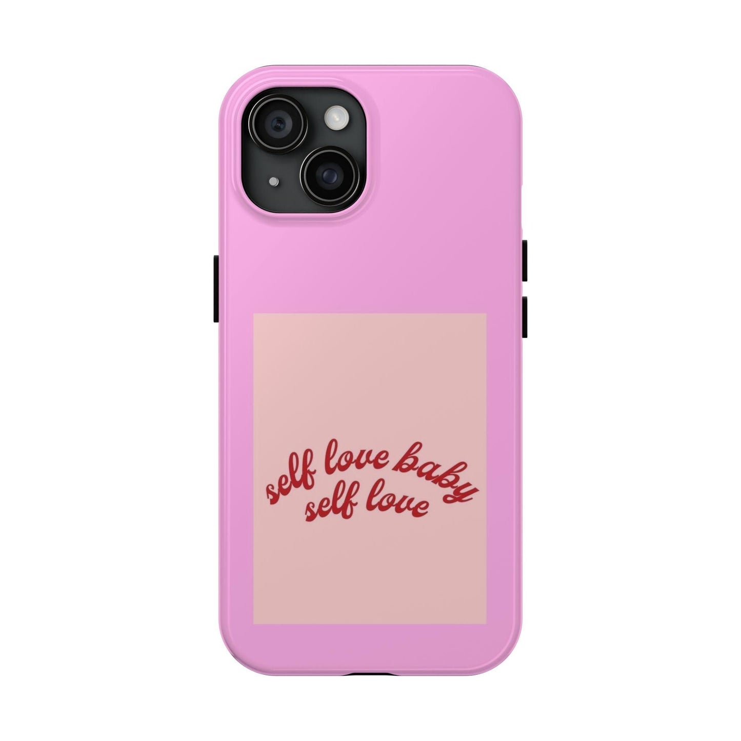 Self Love Baby Tough iPhone Cases